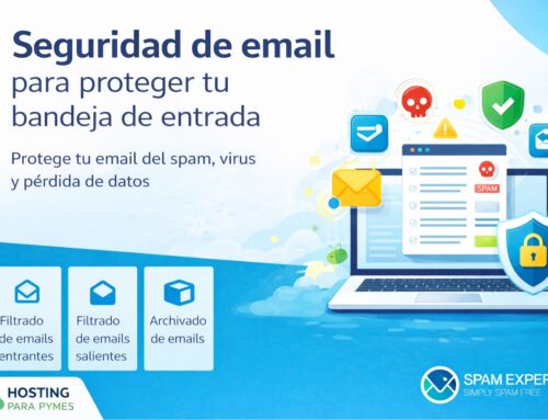 Seguridad de email: evita spam, protege tu información y mejora tu comunicación